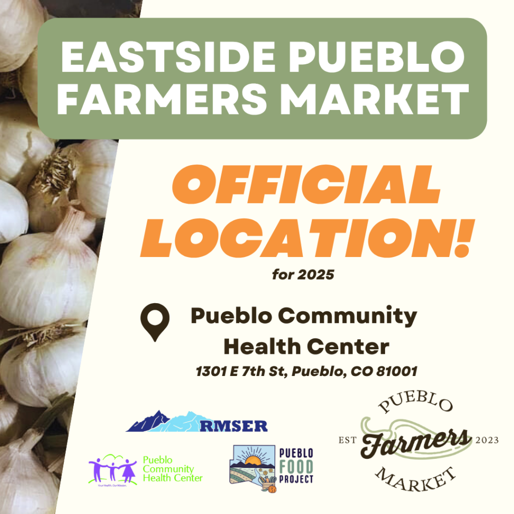 2025 EastSide Pueblo Farmers Market